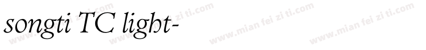 songti TC light字体转换